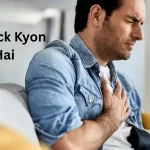 Heart Attack Kyon Aata Hai